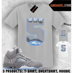 Shirt Matching Aj 5 Wolf Grey 2026 Match Number 5S T-Shirt